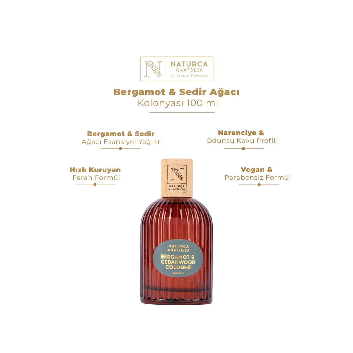 Naturca Anatolia Bergamot & Sedir Ağacı Kolonyası 100 ml