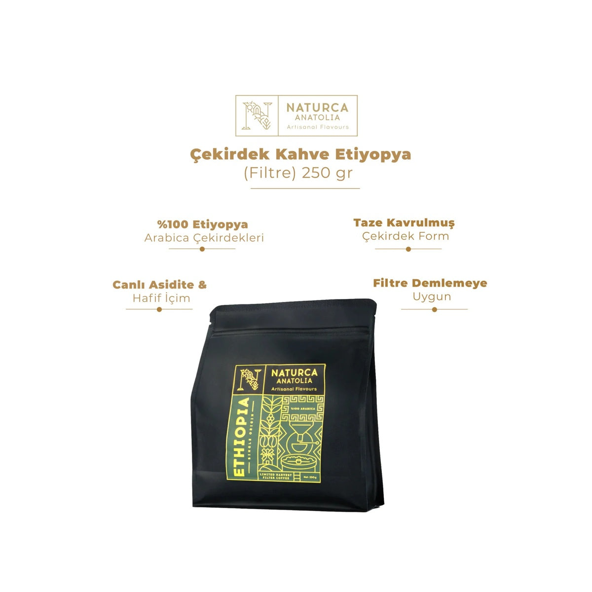 Naturca Anatolia Çekirdek Kahve Etiyopya(Filtre) 250 gr